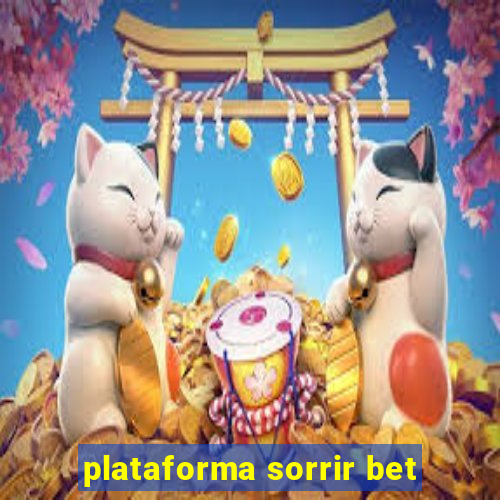 plataforma sorrir bet